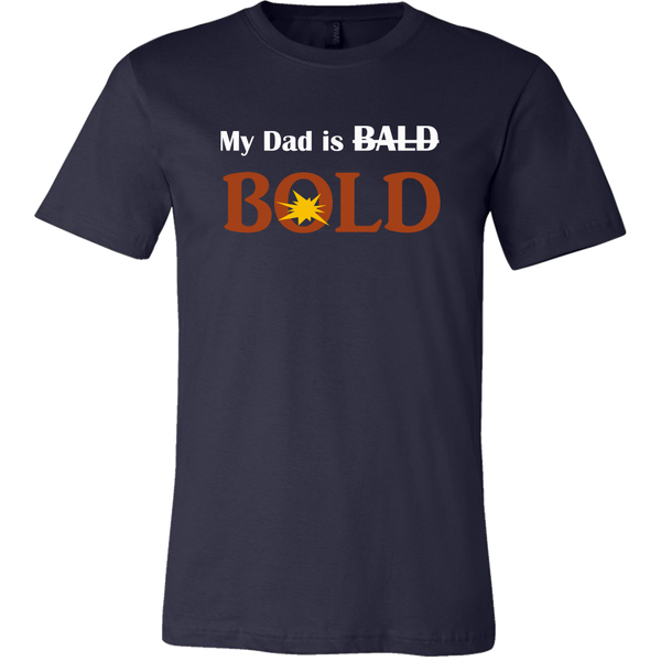 My dad is BOLD T-shirt - LiVit BOLD - LiVit BOLD