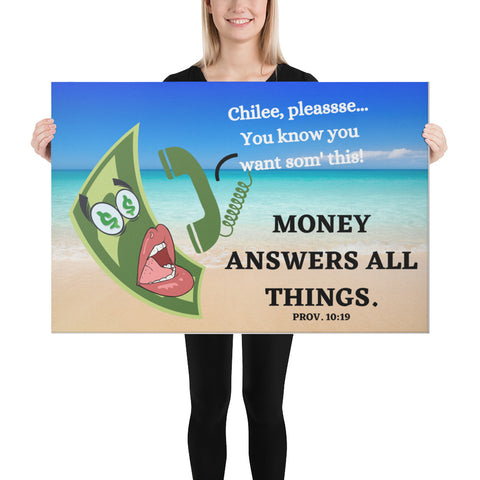 MONEY ANSWERS ALL THINGS FUNNY 24" X 36" CANVAS WALL ART