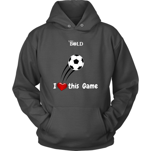 LiVit BOLD Hoodies for Men & Women - I Heart this Game - Soccer - LiVit BOLD