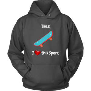 LiVit BOLD Hoodies for Men & Women - I Heart this Sport - Skateboarding - LiVit BOLD