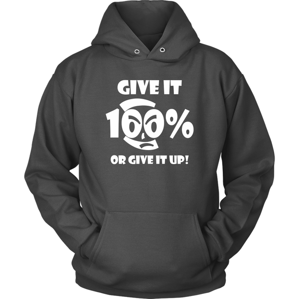 Give It 100% Or Give It Up - Unisex Hoodie - LiVit BOLD - 12 Colors - LiVit BOLD