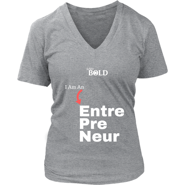 LiVit BOLD District Women's V-Neck Shirt - I am an Entrepreneur - LiVit BOLD