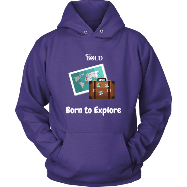 LiVit BOLD Hoodies for Men & Women - Born to Explore - LiVit BOLD