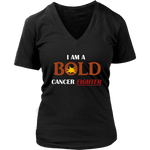 I Am A BOLD Cancer Fighter - Ladies' V-Neck Top - LiVit BOLD - LiVit BOLD