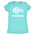 100% Determined - Women's Top - LiVit BOLD - 10 Colors - LiVit BOLD