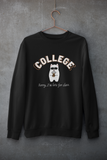 Sorry...I'm Late For Class - College Cat Merch (3 Colors)