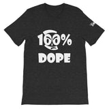 100% Dope Short-Sleeve Unisex T-Shirt - 16 Colors - LiVit BOLD