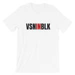VSNINBLK Short-Sleeve Unisex T-Shirt - 2 Colors - LiVit BOLD