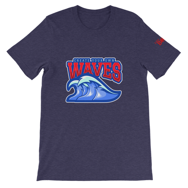 Create Your Own Waves - Short-Sleeve Unisex T-Shirt - 13 Colors - LiVit BOLD