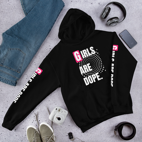 GIRLS ARE DOPE HOODIE WITH FRONT, BACK AND SLEEVES PRINT - 7 COLORS - LiVit BOLD