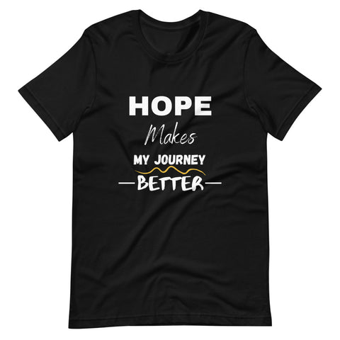 Hope Makes My Journey Better Ver.2  Short-Sleeve Unisex T-Shirt (5 Colors)