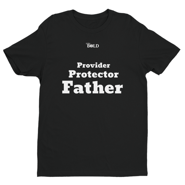 Provider, Protector, Father Short Sleeve T-shirt - LiVit BOLD - LiVit BOLD