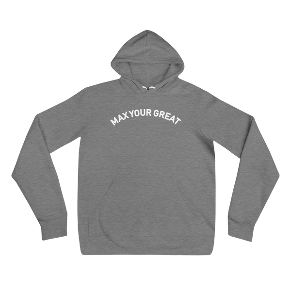 Max Your Great Unisex hoodie - 4 Colors - LiVit BOLD