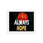 Always Hope Horizontal Shaped Framed Poster (3 sizes -2 color frames)