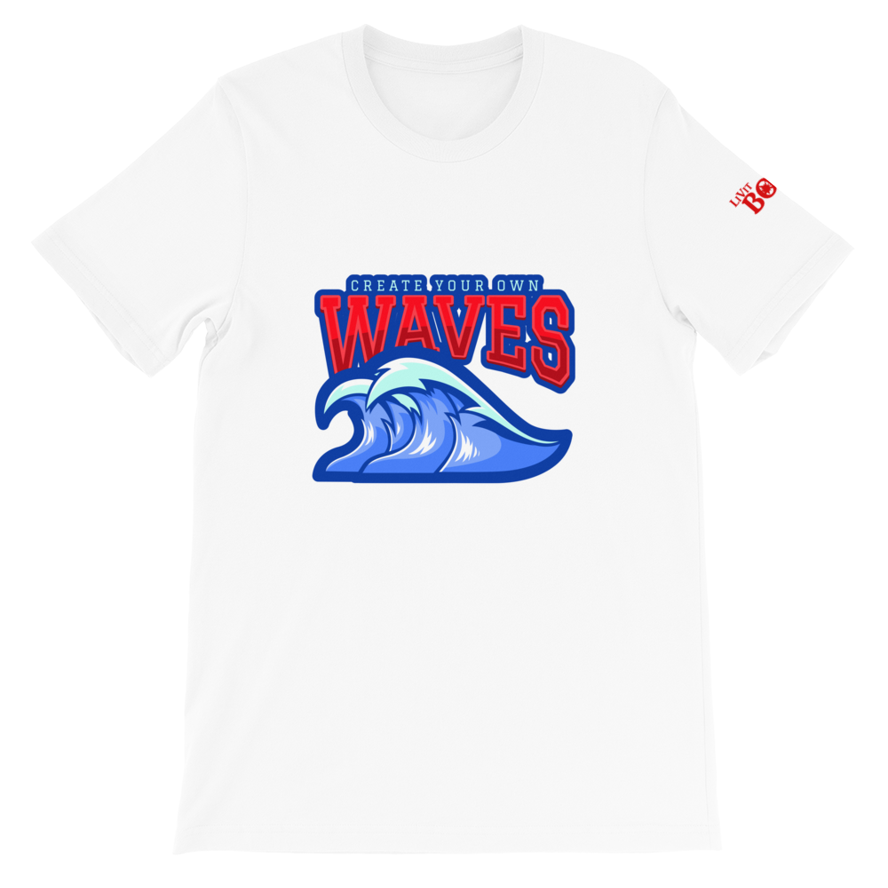 Create Your Own Waves - Short-Sleeve Unisex T-Shirt - 13 Colors - LiVit BOLD