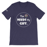The World Needs My Gift Short-Sleeve Unisex T-Shirt - 11 Colors - LiVit BOLD