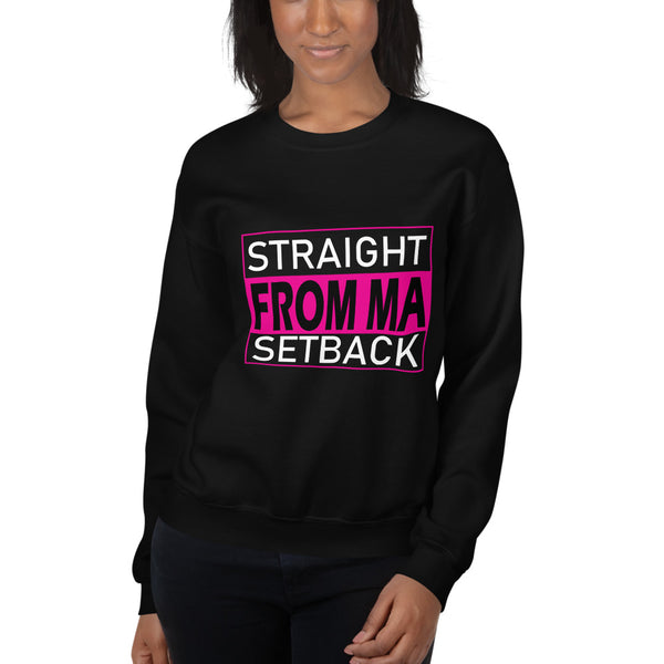 Straight From Ma Setback Unisex Sweatshirt - 3 Colors - LiVit BOLD