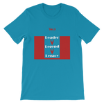 Leader.Legend.Legacy - Short-Sleeve Unisex T-Shirt - 17 Colors - LiVit BOLD - LiVit BOLD