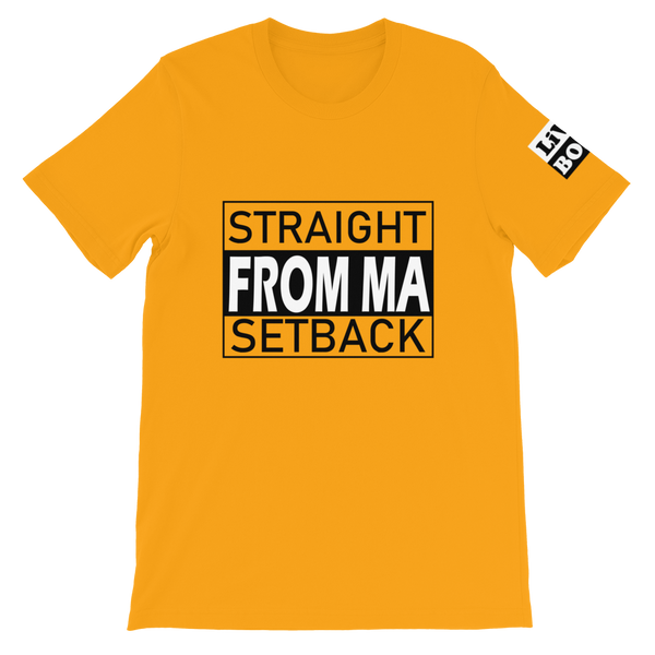 Straight From Ma Setback Short-Sleeve Unisex T-Shirt - 16 Colors - LiVit BOLD