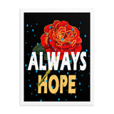 Always Hope Vertical Shaped Framed Poster (3 sizes - 2 colors)