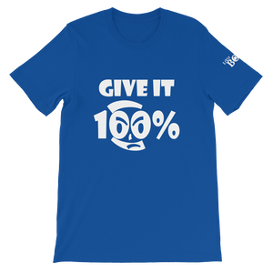 Give It 100% Short-Sleeve Unisex T-Shirt - 19 Colors - LiVit BOLD