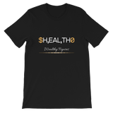 Wealthy Figures (Health) Short-Sleeve Unisex T-Shirt - 4 Colors - LiVit BOLD