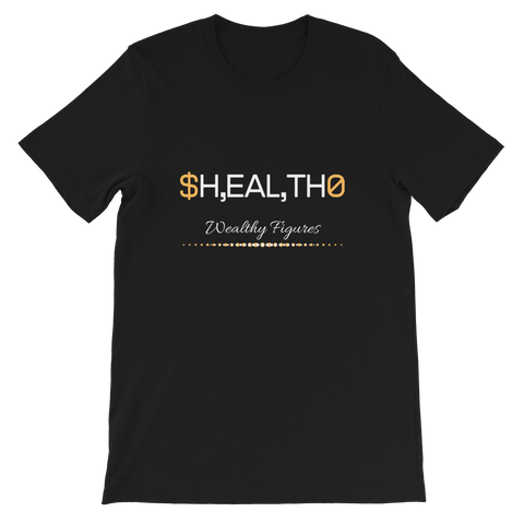 Wealthy Figures (Health) Short-Sleeve Unisex T-Shirt - 4 Colors - LiVit BOLD