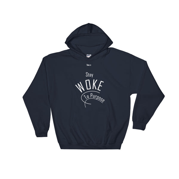 Stay Woke To Purpose Unisex Hoodie - 7 Colors - LiVit BOLD - LiVit BOLD