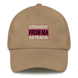 Straight From Ma Setback Dad hat - 7 Colors - LiVit BOLD