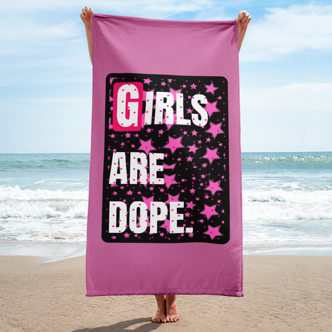 Girls Are Dope Beach Towel - LiVit BOLD