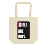 Girls Are Dope Eco Tote Bag - LiVit BOLD