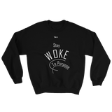 Stay Woke To Purpose Unisex Sweatshirt - 8 Colors - LiVit BOLD - LiVit BOLD