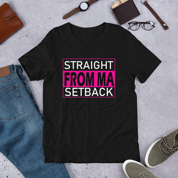 Straight From Ma Setback Women's Short-Sleeve Unisex T-Shirt - 6 Colors - LiVit BOLD