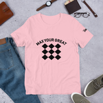 Max Your Great 2.0 Short-Sleeve Unisex T-Shirt - 2 Colors - LiVit BOLD