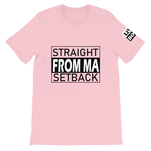 Straight From Ma Setback Short-Sleeve Unisex T-Shirt - 16 Colors - LiVit BOLD