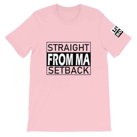 Straight From Ma Setback Short-Sleeve Unisex T-Shirt - 16 Colors - LiVit BOLD