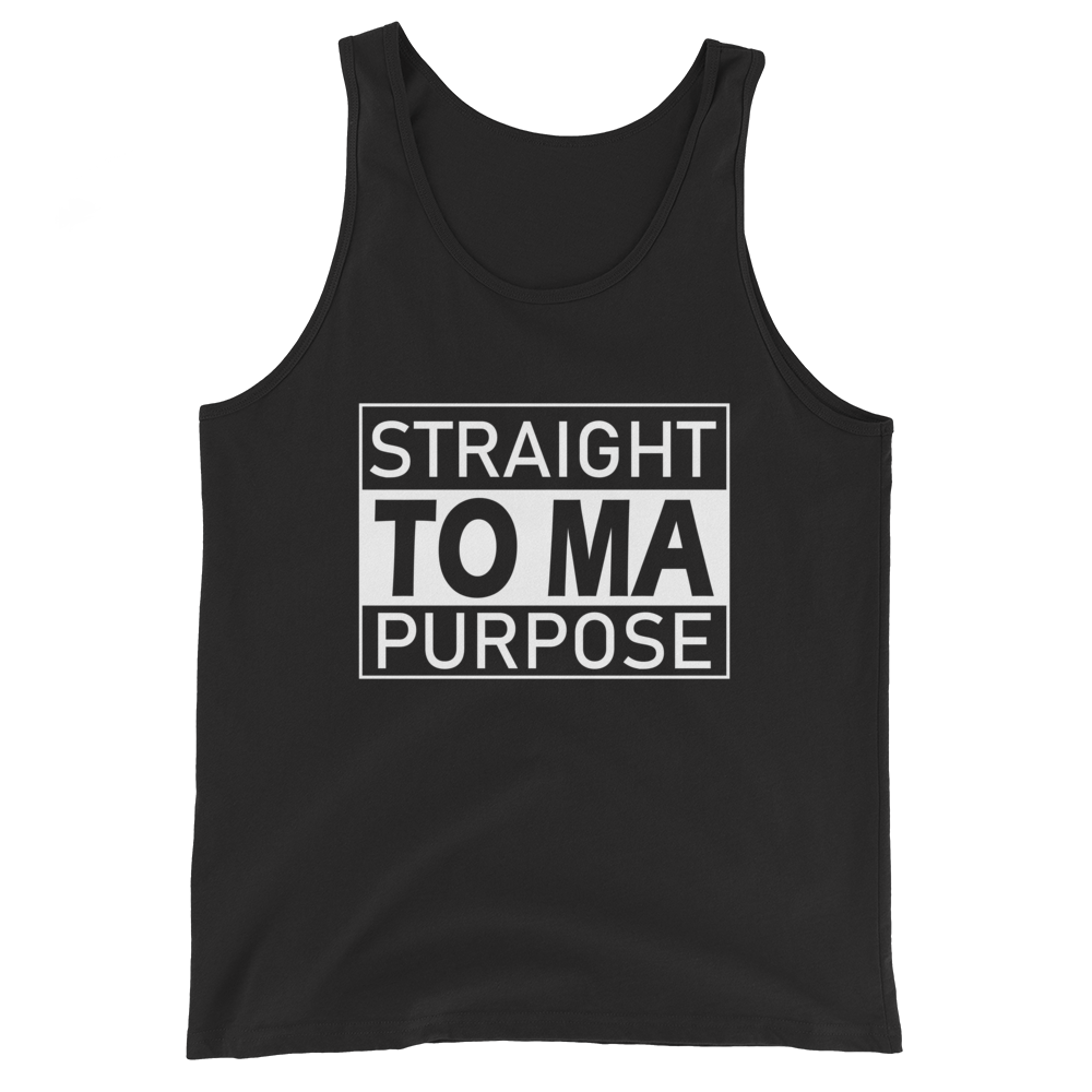 Straight To Ma Purpose Unisex Tank Top - 7 Colors - LiVit BOLD