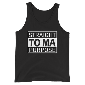 Straight To Ma Purpose Unisex Tank Top - 7 Colors - LiVit BOLD