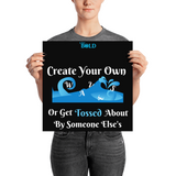 Create Your Own Waves Or Get Tossed About By Someone Else's - Poster - LiVit BOLD