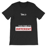 This Time It's Different Short-Sleeve Unisex T-Shirt - LiVit BOLD - 10 Colors - LiVit BOLD