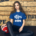 100% Dope Short-Sleeve Unisex T-Shirt - 16 Colors - LiVit BOLD
