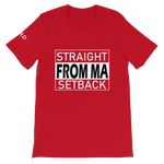 Straight From Ma (From MY) Setback Short-Sleeve Unisex T-Shirt - 11 Colors - LiVit BOLD