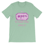 Open To Good Vibes ONLY - Unisex Short Sleeve T-Shirt - 17 Colors - LiVit BOLD - LiVit BOLD