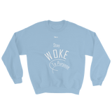 Stay Woke To Purpose Unisex Sweatshirt - 8 Colors - LiVit BOLD - LiVit BOLD