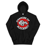Chances of Success is 100% Unisex Hoodie - 8 Colors - LiVit BOLD