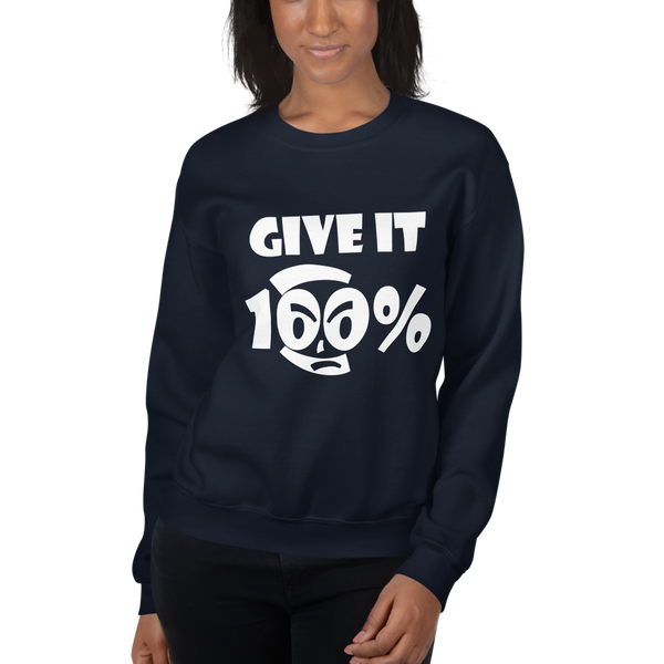 Give It 100% Unisex Sweatshirt - 9 Colors - LiVit BOLD