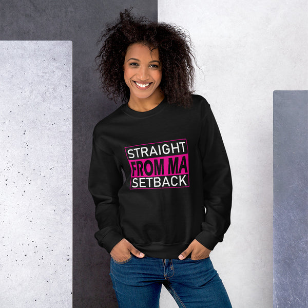 Straight From Ma Setback Unisex Sweatshirt - 3 Colors - LiVit BOLD