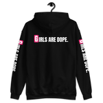 GIRLS ARE DOPE HOODIE WITH FRONT, BACK AND SLEEVES PRINT - 7 COLORS - LiVit BOLD