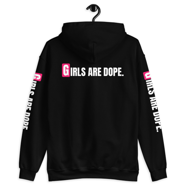 GIRLS ARE DOPE HOODIE WITH FRONT, BACK AND SLEEVES PRINT - 7 COLORS - LiVit BOLD