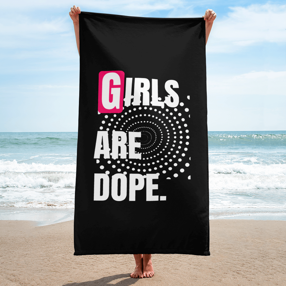 Girls Are Dope Beach Towel - LiVit BOLD